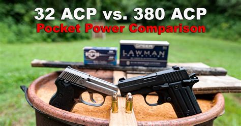 32 ACP VS. 380 ACP | What Caliber Is Better for You?