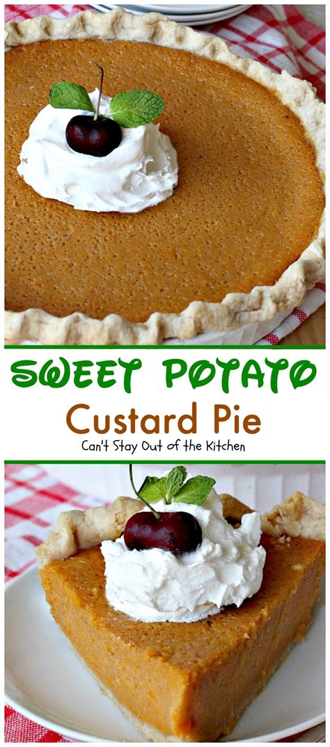 Sweet Potato Custard Pie - Can't Stay Out of the Kitchen