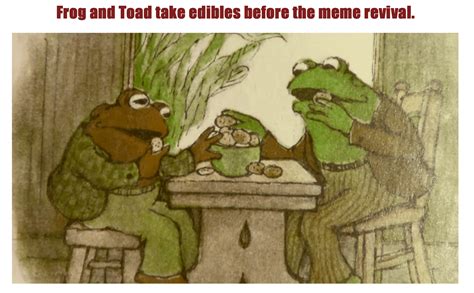 Frog and Toad prepare for the memes : r/frogandtoadmemes