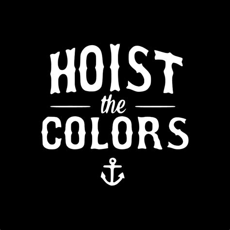 Hoist the Colors