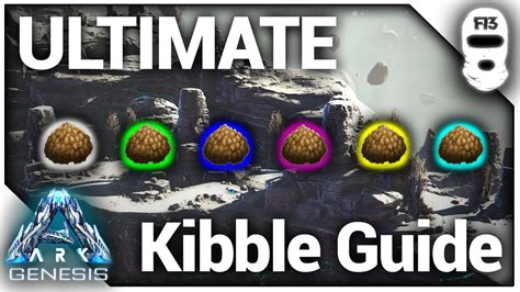 THE ULTIMATE KIBBLE GUIDE FOR ARK GENESIS! WHICH DINOS TO TAME FOR KIBBLE! Ark: Survival Evolved ...