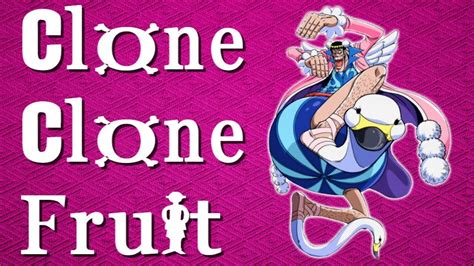 Clone Clone Fruit - Mane Mane No Mi - One Piece Devil Fruit - YouTube