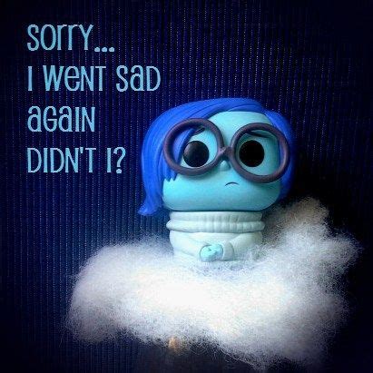 + sadness inside out quotes | #99DEGREE