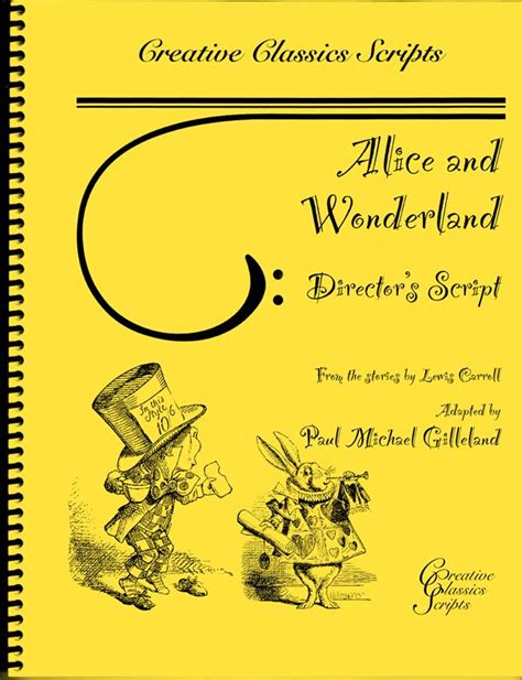 Alice and Wonderland - Theatrical Script | Classic story, Script, Alice in wonderland