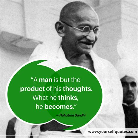 Mahatma Gandhi Quotes That Will Motivate Yourself to Uplift Your Thoughts