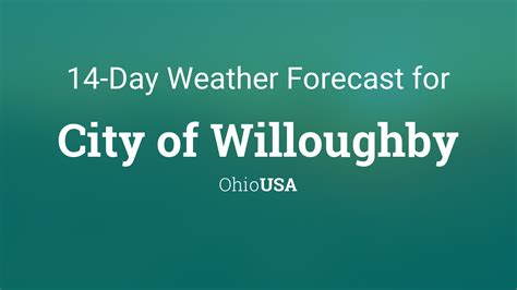 City of Willoughby, Ohio, USA 14 day weather forecast