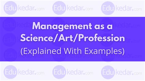 Management as a Science or Art or Profession (Explained with Examples)