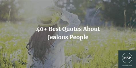 40+ Empowering Quotes About Jealous People In Your Life - MSP