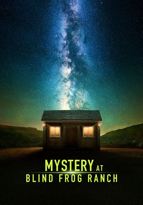 Mystery at Blind Frog Ranch Season 3 - episodes streaming online