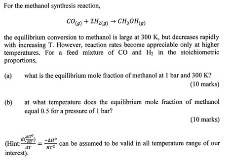 Solved For the methanol synthesis reaction, CO_(g) + 2H_2(g) | Chegg.com