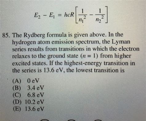 Solved 1n 85. The Rydberg formula is given above. In the | Chegg.com