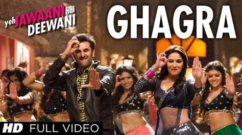 Ghagra Full Video Song| Yeh Jawaani Hai Deewani | Pritam | Madhuri ...