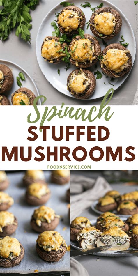 Spinach Stuffed Mushrooms • FoodnService