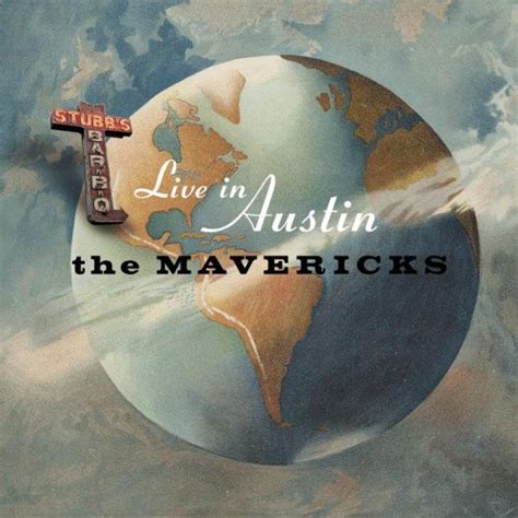 The Mavericks – Live In Austin Texas | Releases | Discogs