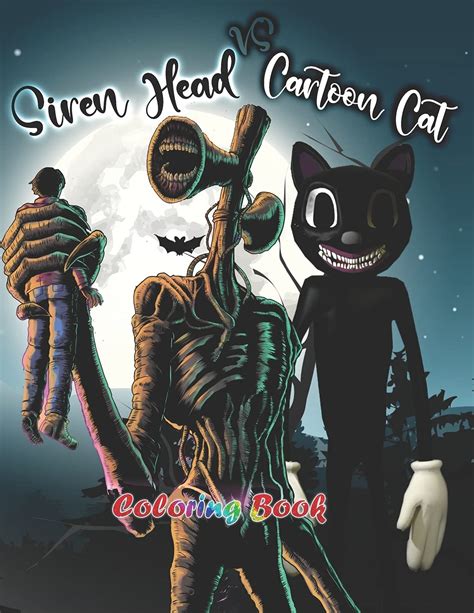 Buy Siren Head Vs Cartoon Cat: Coloring Book Siren Head and Cartoon Cat ...