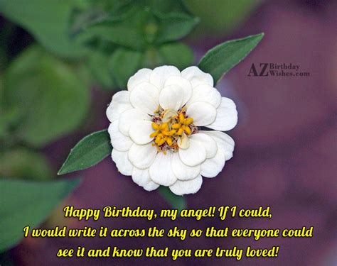 Happy Birthday, my angel! If I could,… - AZBirthdayWishes.com