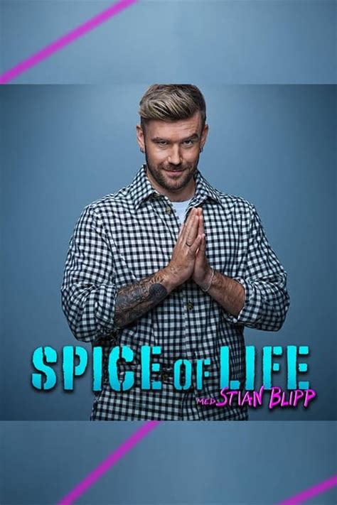 The Best Way to Watch Spice of Life med Stian Blipp