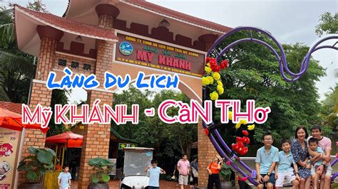 Du lịch Việt Nam- Làng du lịch Mỹ Khánh Cần Thơ- Du lịch Miền Tây Nam ...