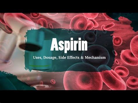 #aspirin | Uses, Dosage, Side Effects & Mechanism | Persantine - YouTube