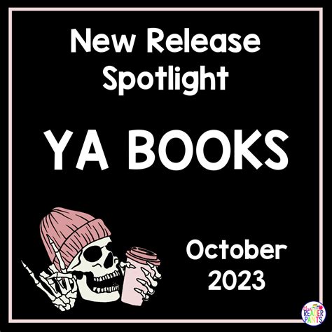 New Release Spotlight - October 2023 YA Books - Mrs. ReaderPants