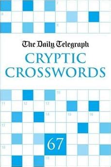 Daily Telegraph Cryptic Crosswords 67 (Daily Telegraph Cryptic ...