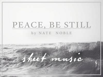 Peace, Be Still (digital sheet music) | Nate Noble