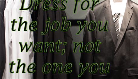 Quotes About Dressing For Success. QuotesGram