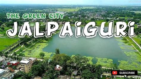 JALPAIGURI CITY || WEST BENGAL || INDIA - YouTube