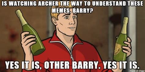 Archer other Barry memes | Memes, Funny jokes, Jokes