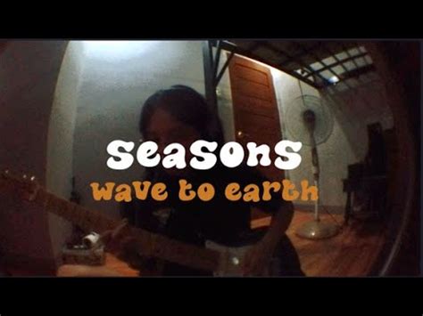 seasons -wave to earth // Guitar Cover #guitarcover #wavetoearth - YouTube