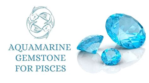 Is Aquamarine a Lucky Gemstone for Pisces: How does a Pisces Birthstone ...