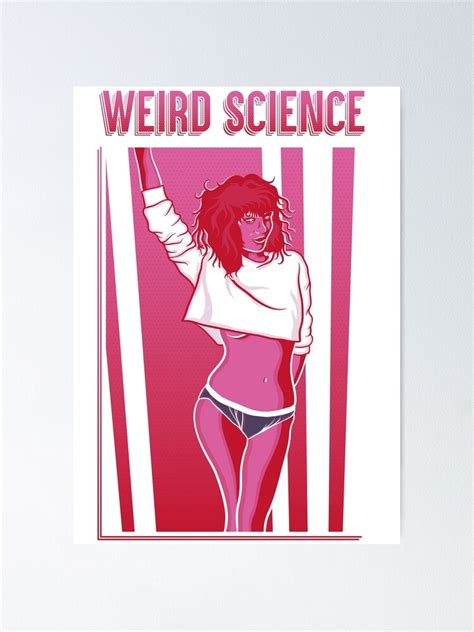 "Weird Science" Poster by Iambenou | Redbubble