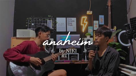 NIKI - Anaheim (Cover) - YouTube