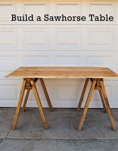 How To Build a Sawhorse Table