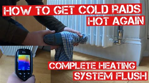 HOW TO GET COLD RADIATORS HOT AGAIN WITH A COMPLETE HEATING SYSTEM FLUSH - YouTube