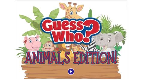 GUESS WHO ANIMALS