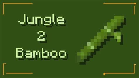 Jungle 2 bamboo 1.20.2/1.20.1/1.20/1.19.2/1.19.1/1.19/1.18/1.17.1/Forge ...