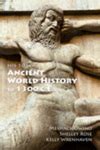 "HIS 103: Ancient World History to 1300 C.E." by Meshack Owino, Shelley Rose et al.