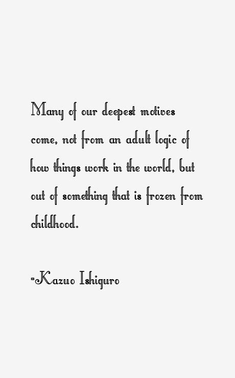 Kazuo Ishiguro Quotes & Sayings