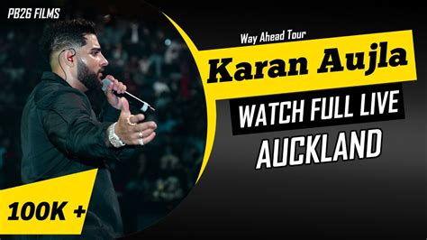 Karan Aujla || Official Full Live Concert Auckland 2022 - YouTube