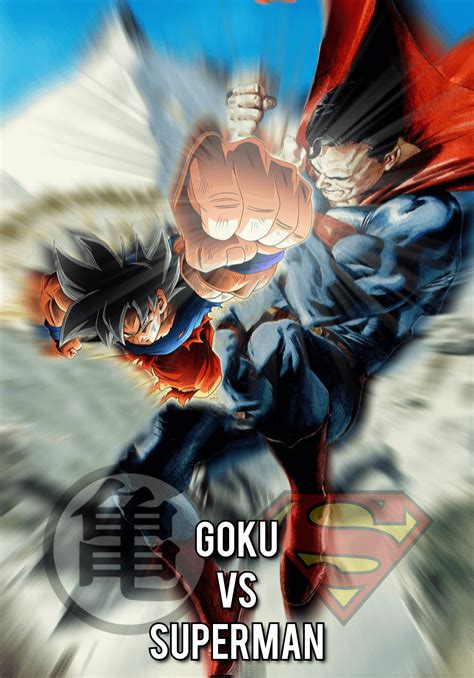 GOKU VS SUPERMAN 3!!!! Let's goooooooooo (Poster) : r/DeathBattleMatchups