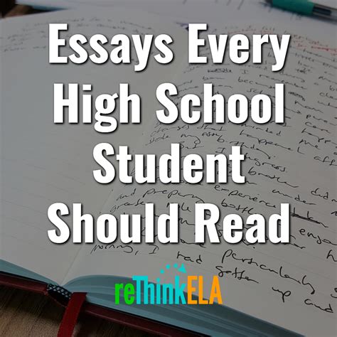 Essays Every High School Student Should Read