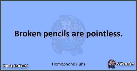 "240+ Homophone Puns: Wordplay That Will Have You Raising the 'Write ...