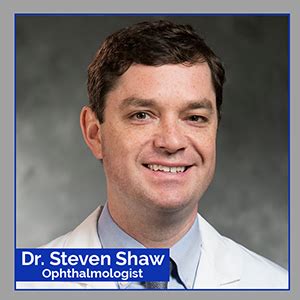 Dr. Steven Shaw, Ophthalmologist