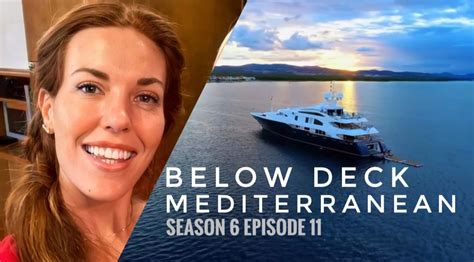 Below Deck Mediterranean Season 6 Episode 11: Release Date & Preview ...