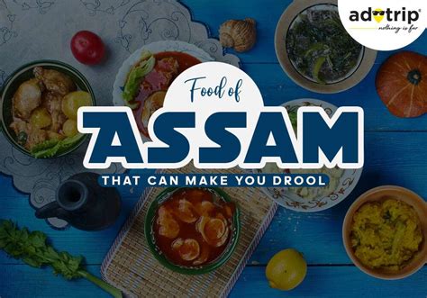 15 Famous Food Of Assam You Must Try In 2024