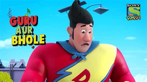 Bhole Becomes Super Zero - Guru Aur Bhole (Hindi) - YouTube