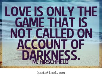 The Darkness Game Quotes. QuotesGram