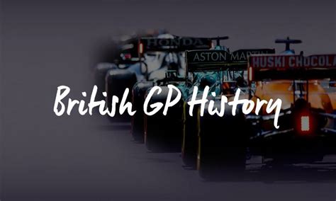 British Grand Prix History