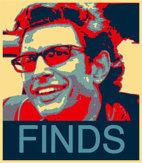 Ian Malcolm finds poster | Life Finds a Way | Know Your Meme